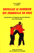 Reveillez le guerrier qui sommeille en vous
